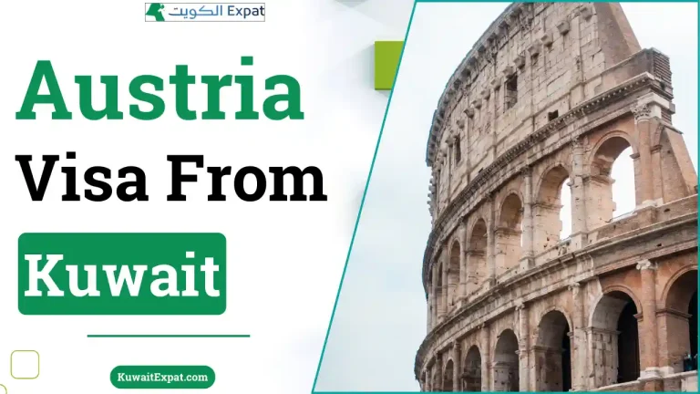 Austria Visa Kuwait Requirements, Fees & How to Apply (2026)