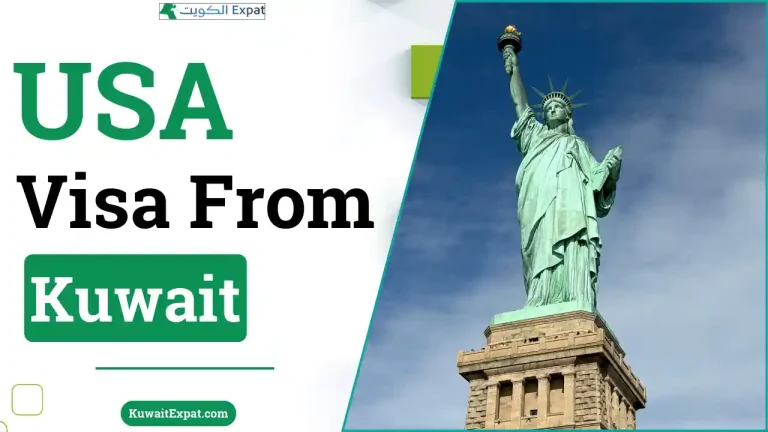 usa Visa Kuwait Requirements, Fees & How to Apply